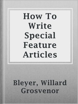 cover image of How To Write Special Feature Articles
